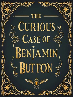 cover image of The Curious Case of Benjamin Button